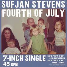Sufjan Stevens - Fourth Of July - New 7" Single
