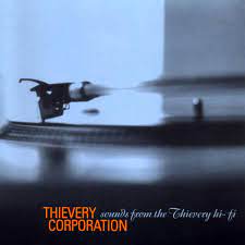 Thievery Corporation - Sounds From The Thievery Hi Fi - New 2LP