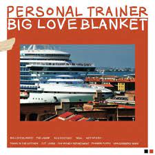 Personal Trainer - Big Love Blanket - New LP
