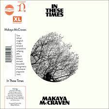 Makaya McCraven - In These Times - New LP