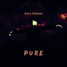 Gary Numan - Pure - New CD