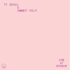 Ty Segall & Emmett Kelly - Live At Worship - New 12"