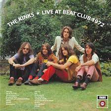 The Kinks - Live At Beat Club 1972 - New LP
