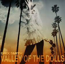 Brix Smith - Valley of the Dolls - Ltd Clear LP