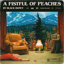 Black Honey - A Fistful of Peaches - New Peach LP