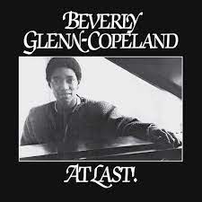Beverly Glenn-Copeland - At Last! - New 12" - RSD21