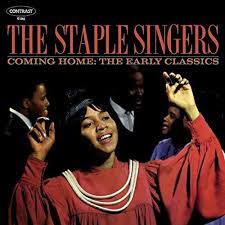 The Staple Singers - Coming Home: The Early Classics - New LP
