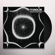 Madlib/Fourtet - Sound Ancestors - New LP
