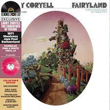 Larry Coryell - Fairyland - New LP - RSD22