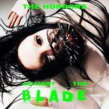 The Horrors - Against The Blade - New 7" Single