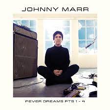 Johnny Marr - Fever Dreams Pts 1-4 - New CD