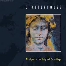 Chapterhouse - Whirlpool - The Original Recordings - RSD19 - New Sea Blue LP