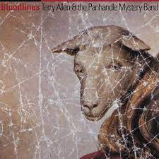 Terry Allen and the Panhandle Mystery Band - Bloodlines - New LP