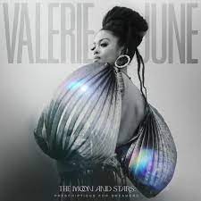 Valerie June - The Moon & The Stars, Prescriptions For Dreamers - New CD