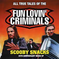 Fun Lovin' Criminals - Scooby Snacks [25th Anniversay Edition] - New Orange 12" - RSD21 ***SOLD OUT***