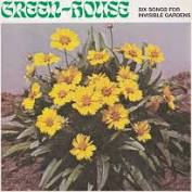 Green-House -  Six Songs For Invisible Gardens - Love Record Stores - New Ltd Green LP