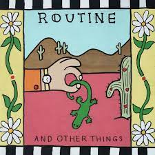 Routine - And Other Things - New Coloured 12