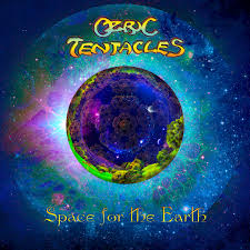 Ozric Tentacles - Space For The Earth - New LP