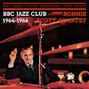 Ronnie Scott Quartet - BBC Jazz Club Sessions 1964-1966 - New CD