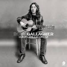 Rory Gallagher - Cleveland Calling – New Ltd LP - RSD20
