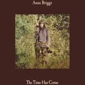 Anne Briggs - The Time Has Come - New Ltd Gold LP