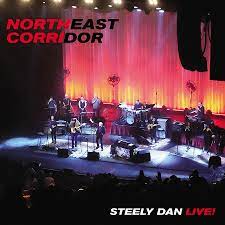 Steely Dan - Live: Northeast Corridor - New CD