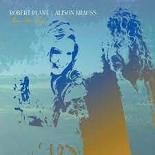 Robert Plant and Alison Krauss - Raise The Roof - New CD