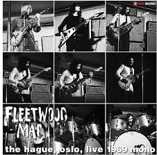 Fleetwood Mac - Oslo & The Hague 1969 - New LP