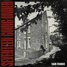 Sam Fender - Seventeen Going Under - New LP