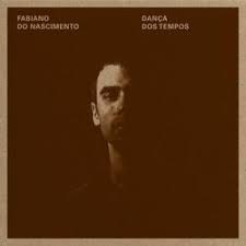 Fabiano Do Nascimento - Danca Dos tempos - New LP