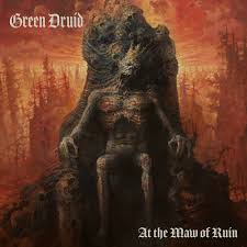 Green Druid - At The Maw of Ruin - New CD
