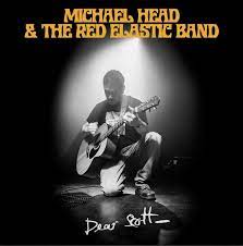 Michael Head and the Red Elastic Band - Dear Scott - New Ltd Red LP