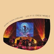 Beverly Glenn-Copeland - Live At Le Guess Who? - New Lp – Rsd20 Black Friday