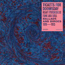 Various - Tickets For Doomsday: Heavy Psychedelic Funk, Soul, Ballads and Dirges 1970-1975 - RSD Black Friday - New LP