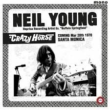 Neil Young and Crazy Horse - Santa Monica Civic 1970 - New LP