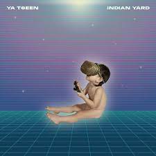 Ya Tseen - Indian Yard - New CD