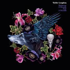 Dyble Longdon - Between A Breath And A Breath - New LP