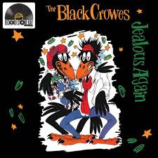 Black Crowes - Jealous Again - New 12" Single - RSD20