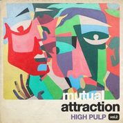 HIGH PULP - MUTUAL ATTRACTION VOL.2 - New Green LP - RSD21
