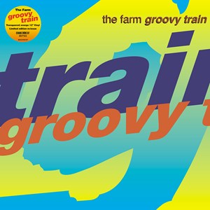 The Farm - Groovy Train - New 12" - RSD22