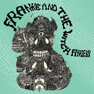 Frankie and the Witch Fingers - Frankie and the Witch Fingers - New LP - RSD22