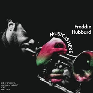FREDDIE HUBBARD - MUSIC IS HERE - New 2LP - RSD22
