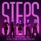 Steps - What The Future Holds - New CD