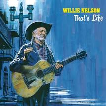 Willie Nelson - That's Life - New CD