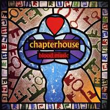 Chapterhouse - Blood Music - New Ltd Red 2LP