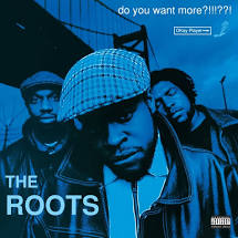 The Roots - Do You Want More?!!!??! - New 3LP