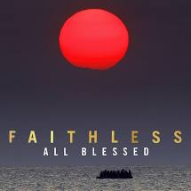 Faithless - All Blessed - New CD