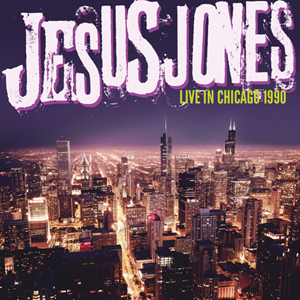 Jesus Jones – Live In Chicago 1990 - New White 2LP – RSD 23