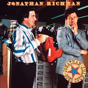 Jonathan Richman - Jonathan Goes Country – New Red LP – RSD 23