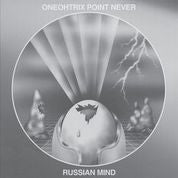 Oneohtrix Point Never - Russian Mind - New LP - RSD21